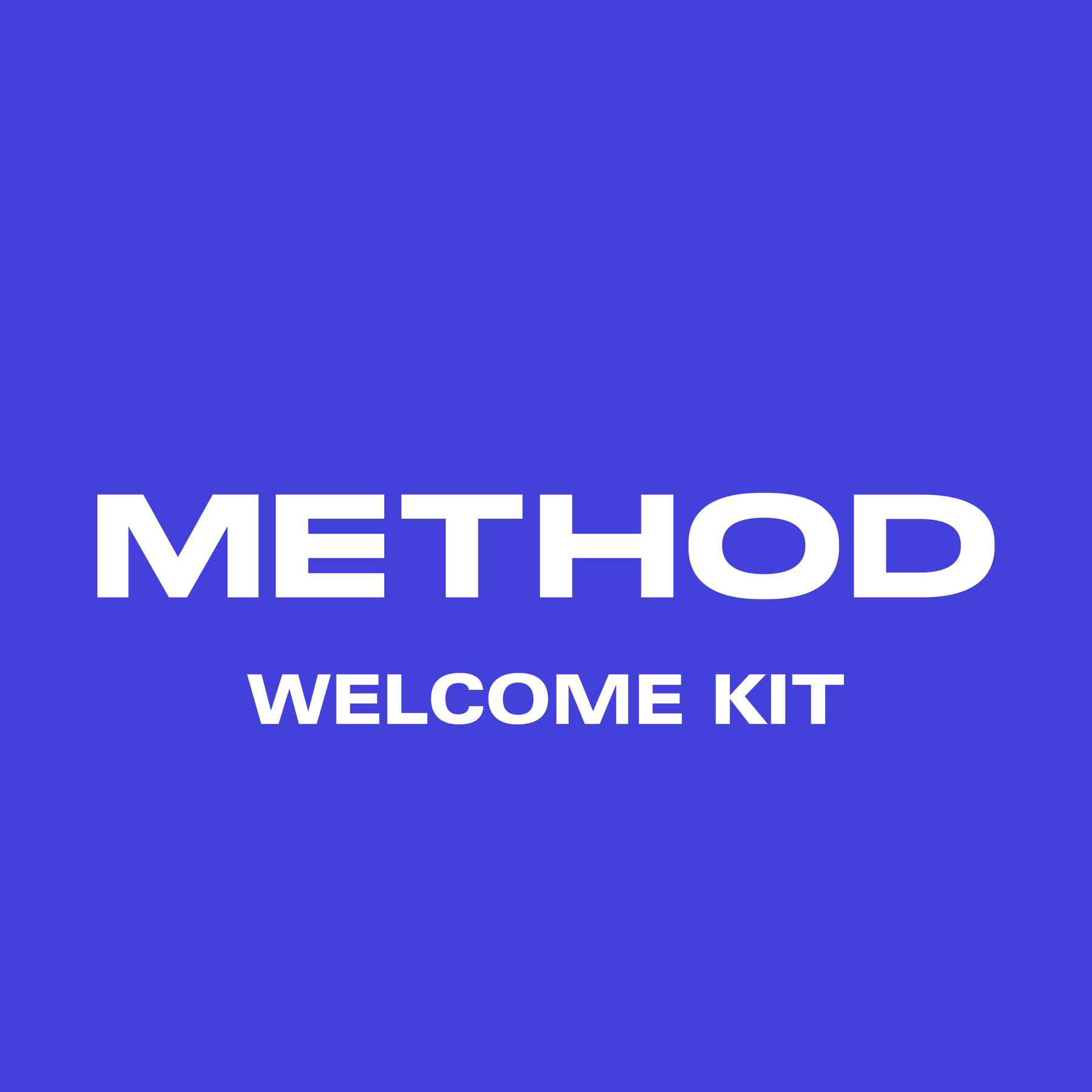 METHOD Welcome Kit